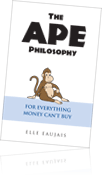 The APE Philosophy